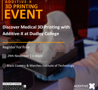 Discover Medical 3D Printing with Additive-X and Dudley College